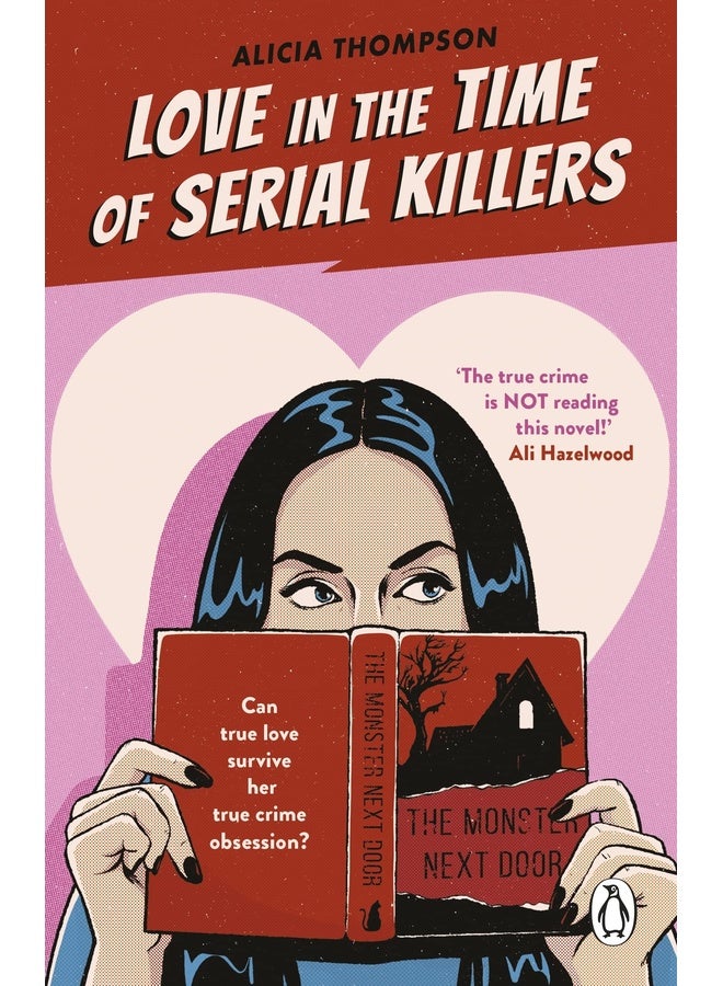 Love in the Time of Serial Killers: TikTok made me buy it: an addictive slow burn romance from the bestselling author